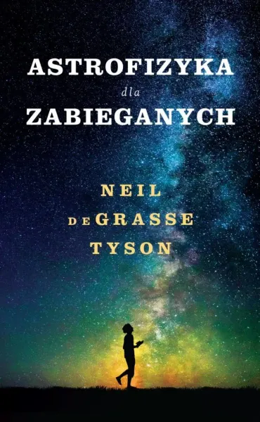 Astrofizyka dla zabieganych zdjęcie 1