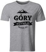 KOSZULKA GÓRY WZYWAJĄ, MUSZĘ IŚĆ, SZARA, ROZ. S