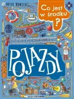 Książeczka dla dzieci z pięknymi obrazkami - Co jest w środku? Pojazdy