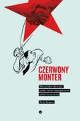 Czerwony monter. Mieczysław Berman – grafik, który zaprojektował polski komunizm