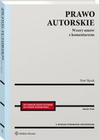 Prawo autorskie Wzory umów z komentarzem Piotr Ślęzak