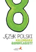 Kalendarz ósmoklasisty. Język polski