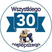 Opłatek na tort Urodziny 18 30 40 50 Happy Birthday