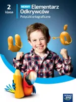 Nowy Elementarz Odkrywców Szkoła podstawowa klasa 2 Potyczki ortograficzne