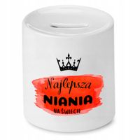 Dla Niani Opiekunki Prezent Skarbonka Najlepsza Na Z Nadrukiem Ze Zdjęciem