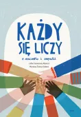 Każdy się liczy. O szacunku i empatii