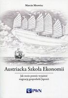 Austriacka Szkoła Ekonomii Marcin Mrowiec