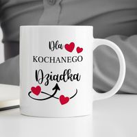 Kubek z nadrukiem - Dla Kochanego Dziadka