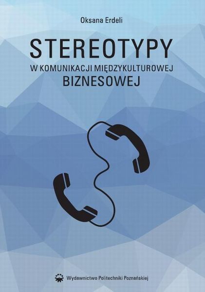(pdf) Stereotypy w komunikacji międzykulturowej biznesowej - Arena.pl