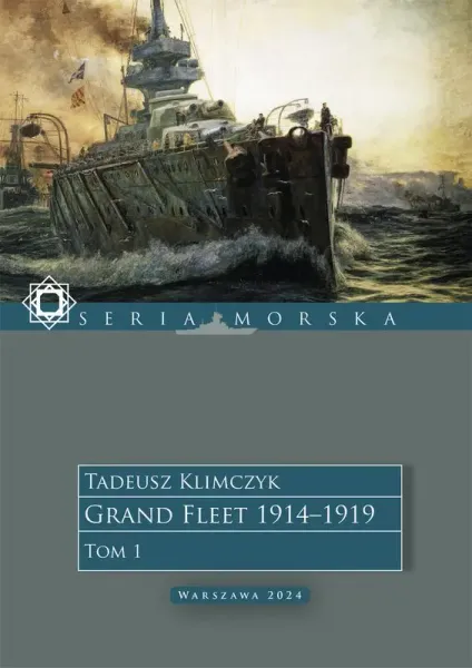 Grand Fleet 19141919. Tom 1 zdjęcie 1