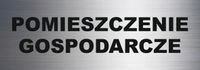 Tabliczka Grawerowana INFORMACYJNA 20x7 cm pomieszczenie gospodarcze