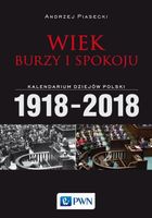 WIEK BURZY I SPOKOJU ANDRZEJ PIASECKI