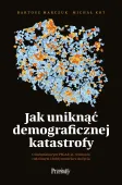Jak Uniknąć Demograficznej Katastrofy. O Ludnościowym Pegazie, Równaniu