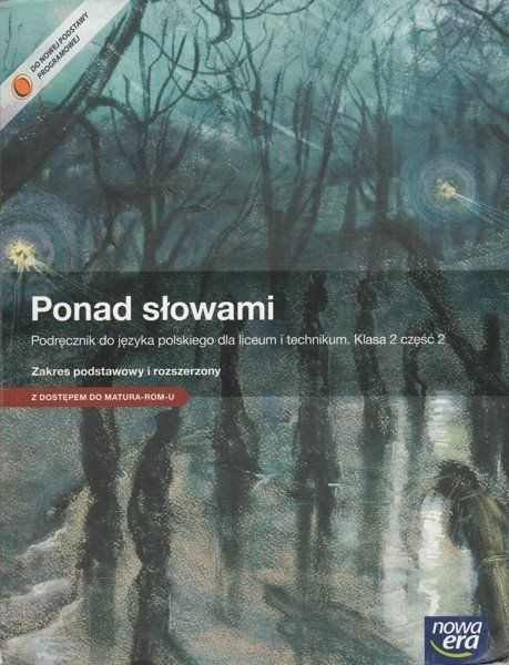 Ponad słowami klasa 2 część 2 Podręcznik do języka polskiego Zakres