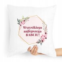 Poduszka Na Dzień Babci Wszystkiego Najlepszego Z Nadrukiem Ze Zdjęciem