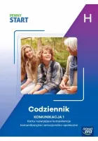 Pewny start. H Codziennik. Komunikacja 1