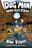 Dogman. Tom 7. Komu bije dzban