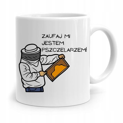 Kubek Prezent Dla Pszczelarza Zaufaj Mi! Prezent Z Nadrukiem Ze Zdjęciem na Arena.pl