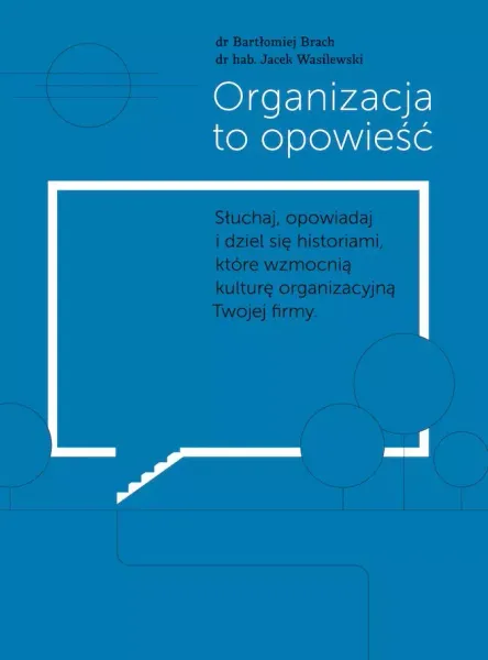 Organizacja to opowieść zdjęcie 1