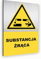 Tabliczka znak informacyjny 30x20 SUBSTANCJA ŻRĄCA Aluminiowa NADRUK UV