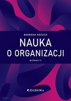NAUKA O ORGANIZACJI W. 6 BARBARA KOŻUCH