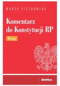 Komentarz do Konstytucji RP. Wstęp zdjęcie 1