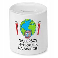 Skarbonka Dla Hydraulika Najlepszy Na Świecie Z Nadrukiem Ze Zdjęciem
