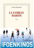 La famille Martin David Foenkinos
