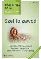 Szef to zawód. Psychologia szefa - Jerzy Gut