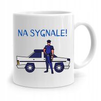 Kubek Dla Policjanta Policjantki Na Sygnale! Z Nadrukiem Ze Zdjęciem