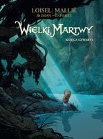 Wielki Martwy Księga czwarta Loisel Djian