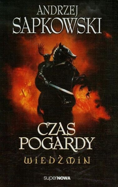 Czas pogardy. Wiedźmin. Tom 4 Andrzej Sapkowski zdjęcie 1