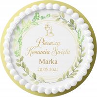 OPŁATEK NA TORT 20CM - NA PIERWSZĄ KOMUNIE ŚWIĘTĄ OKRĄGŁY + IMIĘ 16CM 18CM