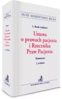 Ustawa o prawach pacjenta i Rzeczniku Praw Pacjenta. Komentarz