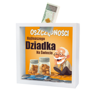 skarbonka mdf - " oszczędności najlepszego dziadka na świecie"