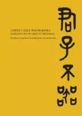 Chiny i Azja Wschodnia Dziedzictwo w obliczu przemian