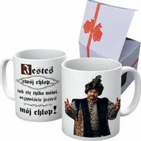KUBEK JESTEŚ SWÓJ CHŁOP MÓJ PREZENT WALENTYNKI DZIEŃ CHŁOPAKA MĘŻCZYZNY Z60
