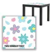 BLAT SZKLANY IKEA LACK Kolorowe kwiatki z Twoim napisem 55x55cm 075b