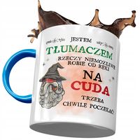 Kubek Błękitny Dla Tłumacza Na Cuda Trzeba Chwilę Z Nadrukiem Ze Zdjęciem