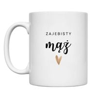 KUBEK "ZAJEBISTY MĄŻ" Wzór - Klasyczny 330 ml