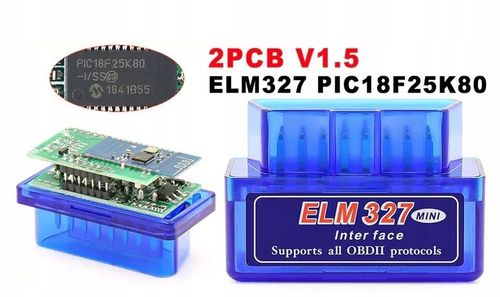 INTERFEJS DIAGNOSTYCZNY ELM327 OBD2 V1.5 2PCB BT PIC18F25K80 na Arena.pl