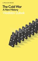 The World of the Cold War: 1945-1991 Vladislav Zubok