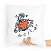 Poduszka Prezent Dla Taty Tata Nie Z Tej Ziemi Z Nadrukiem Ze Zdjęciem