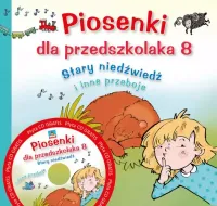 Piosenki Dla Przedszkolaka 8. Stary Niedźwiedź I Inne Przeboje + Cd