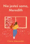 Nie Jesteś Sama, Meredith