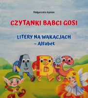 Czytanki Babci Gosi. Litery na wakacjach &ndash; Alfabet