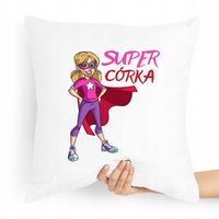 Poduszka Prezent Dla Córki Super Córka Prezent Z Nadrukiem Ze Zdjęciem