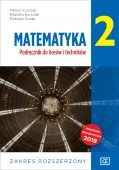 Matematyka 2. Podręcznik do liceów i techników. Zakres rozszerzony