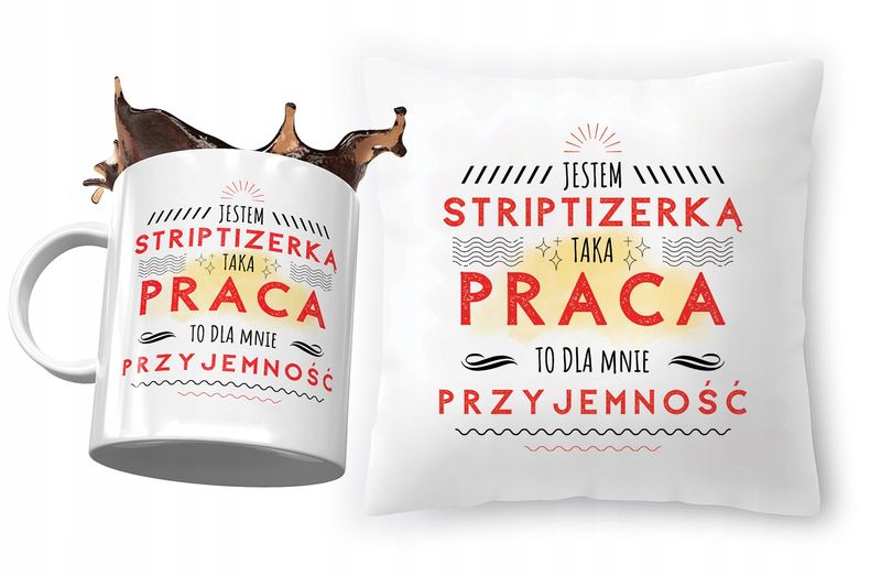 Zestaw Dla Striptizerki Poduszka + Kubek Prezent Z Nadrukiem Ze Zdjęciem zdjęcie 1