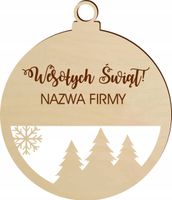 DREWNIANA BOMBKA Z napisem twoim LOGO personalizowana na święta GRAWER